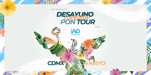 CDMX - Desayuno de Verano PON Tour