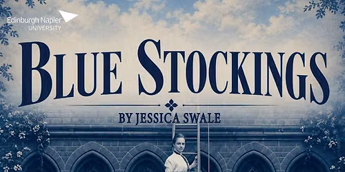 Blue Stockings by Jessica Swale