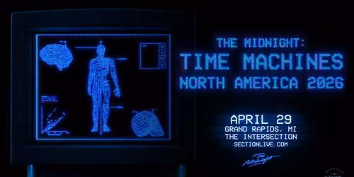 THE MIDNIGHT \u2013 Time Machines Tour - GRAND RAPIDS