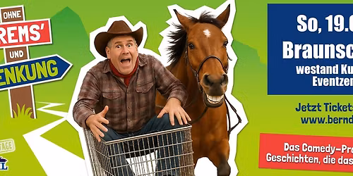  Bernd Hackl On Stage Comedy Programm \u2013 \u201eOhne Brems\u2019 und Lenkung\u201c 19.04.26  Braunschweig westand 