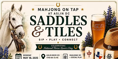 Saddles & Tiles: Mahjong on Tap at Aslin DC