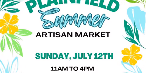 Downtown Plainfield Summer Artisan Market