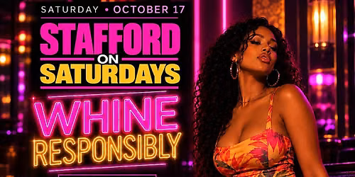 Whine Responsibly at The Stafford Room (Free Entry w\/ RSVP)