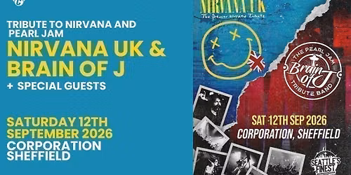 Seattle\u2019s Finest | Nirvana UK & Brain of J