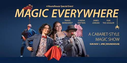 Magic Everywhere