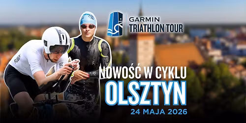 Garmin Triathlon Tour Olsztyn 2026