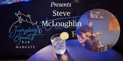 Steve McLoughlin \u2013 Live at Jumping Goats Bar