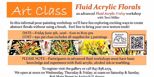 Advanced Pour-Painting Workshop "Fluid Acrylic Florals" - Friday June 5th - 6 to 8pm