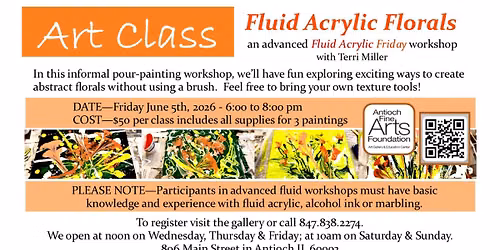 Advanced Pour-Painting Workshop "Fluid Acrylic Florals" - Friday June 5th - 6 to 8pm