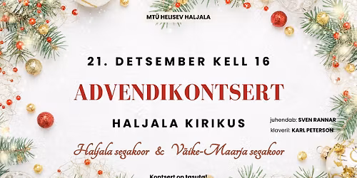 Advendikontsert: Haljala segakoor & V\u00e4ike-Maarja segakoor