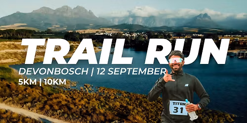 TITAN Trail Run | DEVONBOSCH