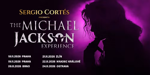 (Praha) SERGIO CORT\u00c9S - The Michael Jackson Experience (Live Tribute Show)
