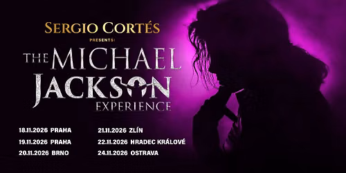 (Praha) SERGIO CORT\u00c9S - The Michael Jackson Experience (Live Tribute Show)