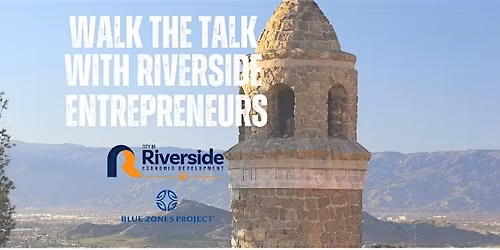 Walk the Talk: Riverside Entrepreneurs