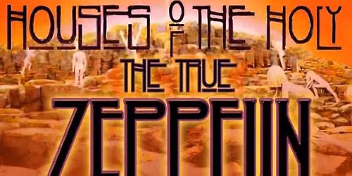 Led Zeppelin Tribute - Houses of the Holy
