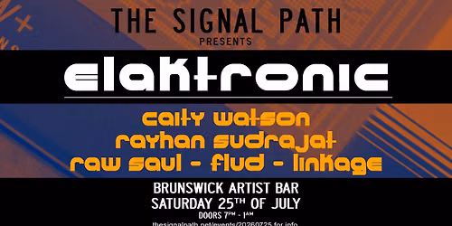 Elaktronic - The Signal Path presents