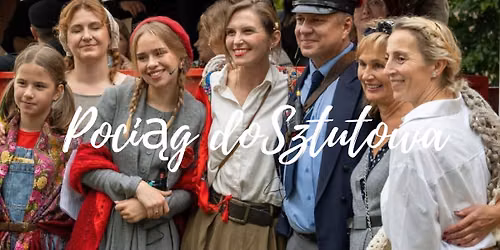 Pociąg do Sztutowa - niezwykła podróż kolejką przez historię. — Gmina Sztutowo