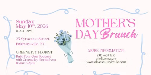 Mother's Day Brunch At Olive's Eatery