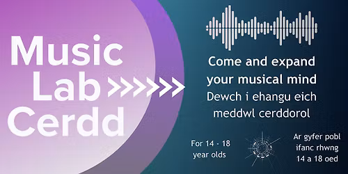 July 2026 Music Lab\/ Gorffennaf 2026 Lab Cerdd