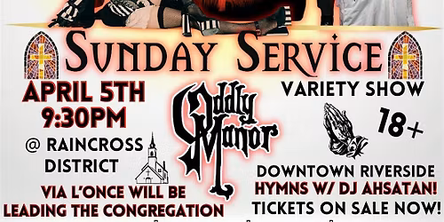 Oddly Manor Sunday Service Variety Show