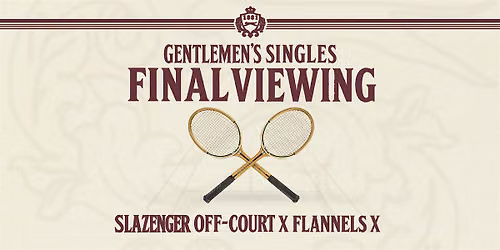 Slazenger Off-Court X Flannels X - Gentlemen's Singles Final Viewing