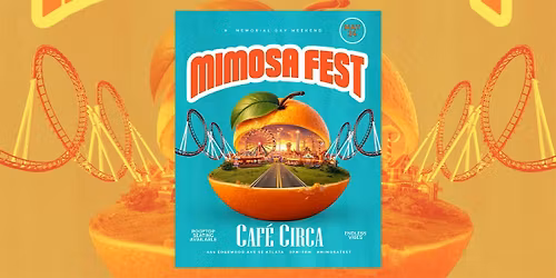 MIMOSA FEST ROOFTOP DAY PARTY MEMORIAL DAY WEEKEND