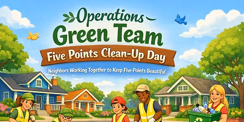 Operations Green Team Five Points Clean-up Day