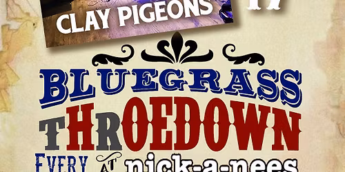 Clay Pigeons at Nick-a-Nee's