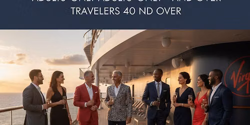 Grown Folks Travel Different | 2026\u20132027 Vrigin Voyages Group Sailings