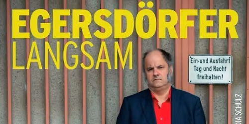 Matthias Egersd\u00f6rfer: "langsam"