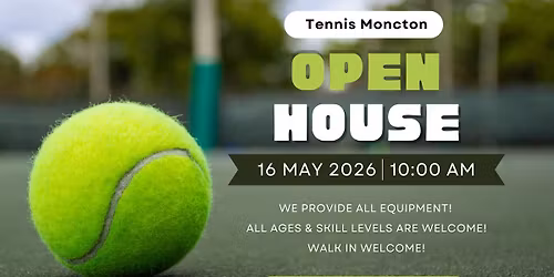 Tennis Moncton Open House. Portes ouvertes de Tennis Moncton