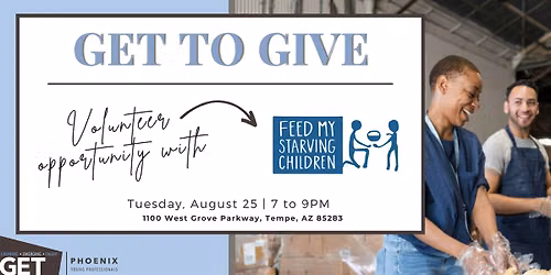 GET to Feed: Feed My Starving Children | GET Phoenix Young Professionals