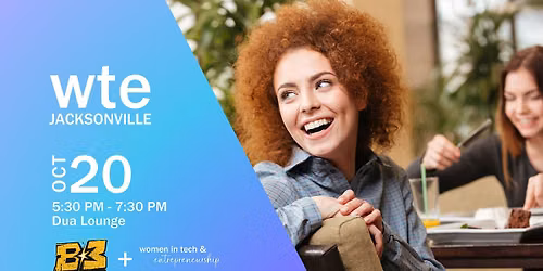 Women in Tech & Entrepreneurship - Jacksonville October Happy Hour