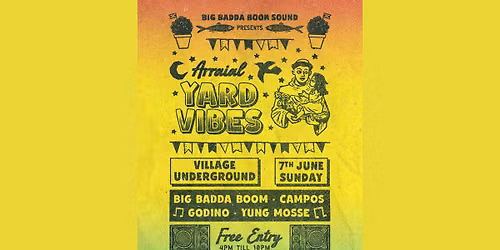 Big Badda Boom Sound presents Arraial Yard Vibes