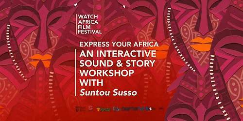 An Interactive Sound & Story Workshop with Suntou Susso
