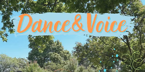 Dance & Voice