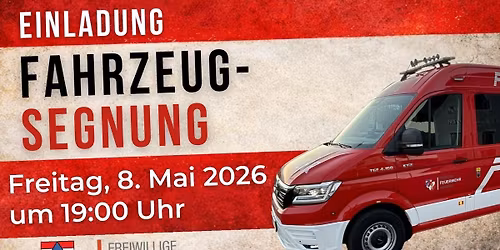 Fahrzeugsegnung & Feuerwehrbewewerb in Haizing