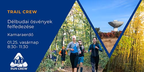 Trail Crew - Kamaraerd\u0151 felfedez\u00e9se