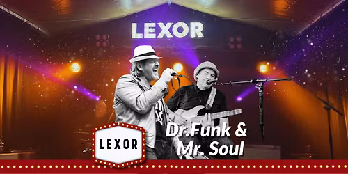 Dr. Funk & Mr. Soul - LEXOR - Wintertijd Heerlen