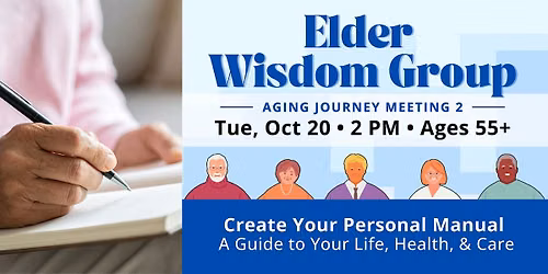 Elder Wisdom: Aging Journey! Meeting 2