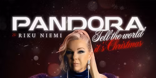 PANDORA & Riku Niemi: Tell the World It\u2019s Christmas..