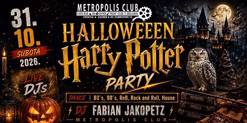 Harry Potter HALLOWEEN \/31.10.2026. @METROPOLIS CLUB 