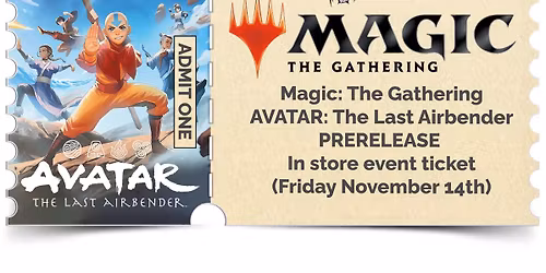 Magic: The Gathering - Universes Beyond: Avatar: The Last Airbender Prerelease Friday