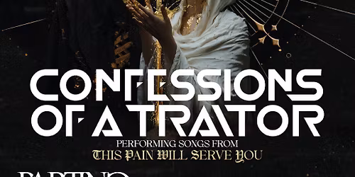 Confessions of a Traitor