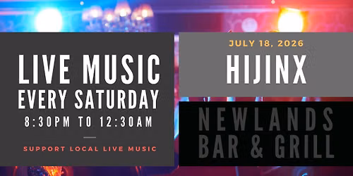 Hijinx LIVE @ Newlands Bar & Grill