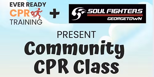 Community CPR with Soul Fighters Georgetown
