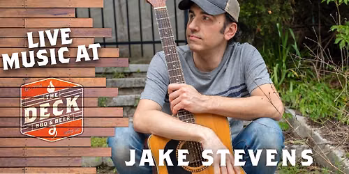 JAKE STEVENS BAND LIVE @ THE DECK
