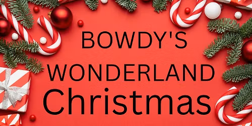 Bowdy's Wonderland sign ups