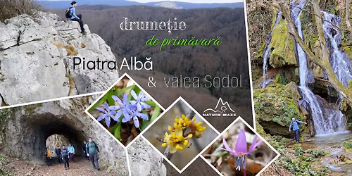 Drumeție Piatra Albă - Valea Sodol 
