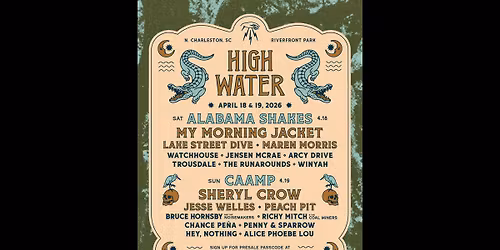 High Water Festival: Caamp Sheryl Crow Jesse Welles & Peach Pit - Sunday